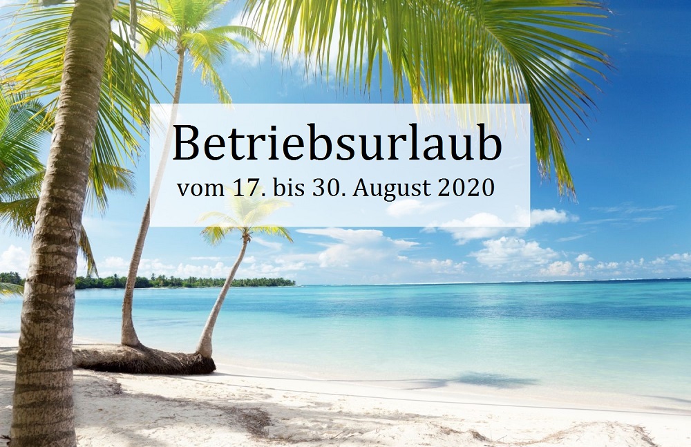 Betriebsurlaub vom 17. - 30. August - Rolladen Morgenroth GmbH